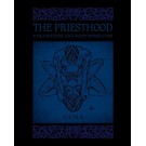 Black Moon Publishing The Priesthood: Parameters and Responsibilities