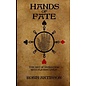 Createspace Independent Publishing Platform Hands of Fate: The Art of Divination With Playing Cards - by Robin Artisson and Caroline St. Clair