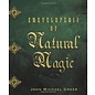 Llewellyn Worldwide Encyclopedia of Natural Magic - by John Michael Greer