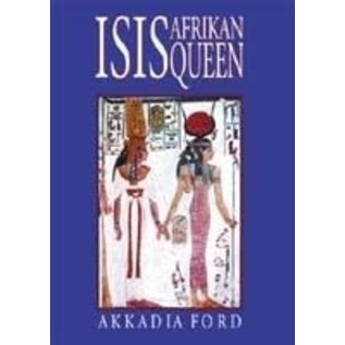 Capall Bann Pub Isis: Afrikan Queen - by Akkadia Ford