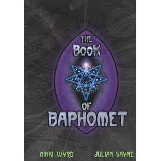 Mandrake of Oxford The Book of Baphomet - by Julian Vayne and Nikki Wyrd