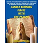 Inner Light Publications Candle Burning Magic With the Psalms - by William A. Oribello