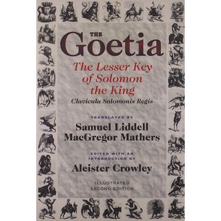 Red Wheel Weiser Books The Goetia the Lesser Key of Solomon the King: Lemegeton, Book 1 Clavicula Salomonis Regis - by S. L. Macgregor Mathers and Aleister Crowley and Hymenaeus Beta
