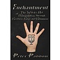 Pendraig Publishing Enchantment: The Witches' Art of Manipulation by Gesture, Gaze and Glamour - by Peter Paddon