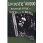 Pineapple Press Lowcountry Voodoo: Beginner's Guide to Tales, Spells and Boo Hags - by Terrance Zepke