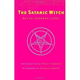 Feral House The Satanic Witch - by Anton Szandor La Vey and Peggy Nadramia