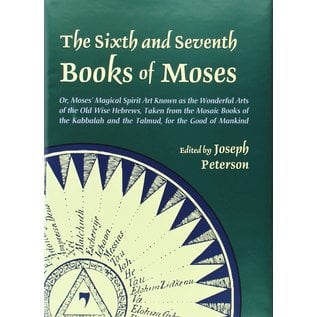 Ibis Press Sixth and Seventh Books of Moses - by Joseph H. Peterson