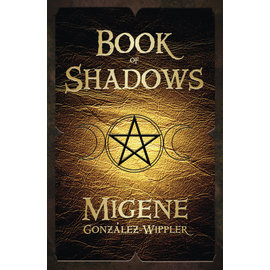 Llewellyn Worldwide Book of Shadows by Migene González-Wippler
