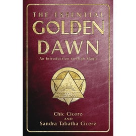 Llewellyn Worldwide The Essential Golden Dawn: An Introduction to High Magic by Chic Cicero, Sandra Tabatha Cicero