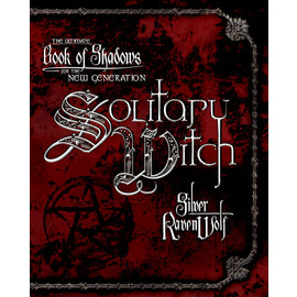 Llewellyn Worldwide Solitary Witch: The Ultimate Book of Shadows for the New Generation by Silver RavenWolf