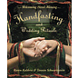 Llewellyn Worldwide Handfasting and Wedding Rituals: Welcoming Hera's Blessing - by Raven Kaldera and Tannin Schwartzstein