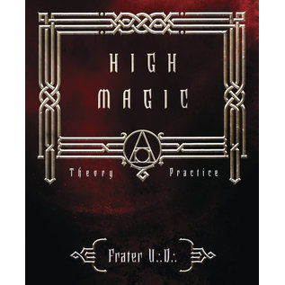 Llewellyn Publications High Magic: Theory & Practice - by Frater U.:d.: