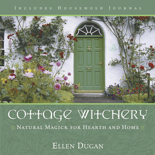 Llewellyn Worldwide Cottage Witchery: Natural Magick for Hearth and Home - by Ellen Dugan
