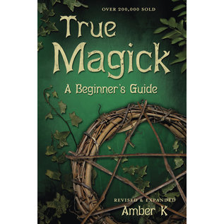 Llewellyn Worldwide True Magick: A Beginner's Guide - by Amber K