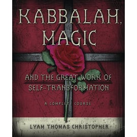 Llewellyn Worldwide Kabbalah, Magic & the Great Work of Self Transformation: A Complete Course by Lyam Thomas Christopher