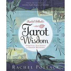 Llewellyn Worldwide Rachel Pollack's Tarot Wisdom: Spiritual Teachings and Deeper Meanings by Rachel Pollack