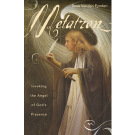 Llewellyn Publications Metatron: Invoking the Angel of God's Presence