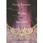 Llewellyn Publications Energy Essentials for Witches and Spellcasters - by Mya Om