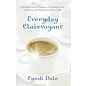 Llewellyn Publications Everyday Clairvoyant: Extraordinary Answers to Finding Love, Destiny, and Balance in Your Life - by Cyndi Dale