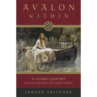 Llewellyn Publications Avalon Within: A Sacred Journey of Myth, Mystery, and Inner Wisdom - by Jhenah Telyndru