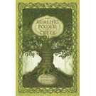 Llewellyn Publications The Healing Power of Trees: Spiritual Journeys Through the Celtic Tree Calendar