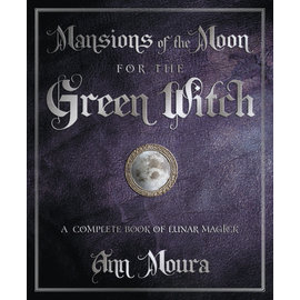 Llewellyn Publications Mansions of the Moon for the Green Witch: A Complete Book of Lunar Magic