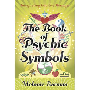 Llewellyn Publications The Book of Psychic Symbols: Interpreting Intuitive Messages - by Melanie Barnum