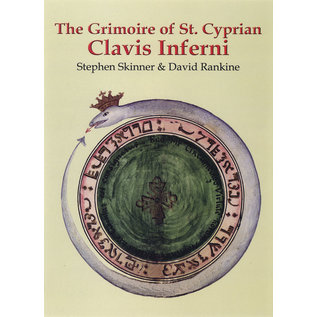 Llewellyn Publications The Grimoire of St. Cyprian: Clavis Inferni - by Stephen Skinner and David Rankine