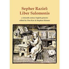 Llewellyn Publications Sepher Raziel: Liber Salomonis: A Sixteenth Century English Grimoire...