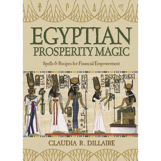 Llewellyn Publications Egyptian Prosperity Magic: Spells & Recipes for Financial Empowerment - by Claudia R. Dillaire