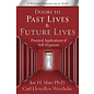 Llewellyn Publications Doors to Past Lives & Future Lives: Practical Applications of Self-Hypnosis - by Joe H. Slate and Carl Llewellyn Weschcke