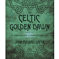 Llewellyn Worldwide The Celtic Golden Dawn: An Original & Complete Curriculum of Druidical Study - by John Michael Greer