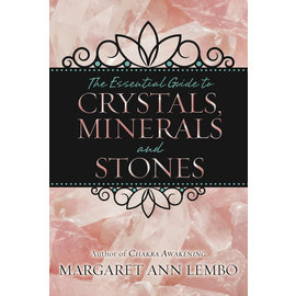 Llewellyn Worldwide The Essential Guide to Crystals, Minerals and Stones by Margaret Ann Lembo