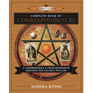 Llewellyn Publications Llewellyn's Complete Book of Correspondences: A Comprehensive & Cross- Referenced Resource for Pagans & Wiccans