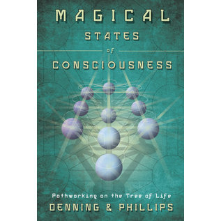 Llewellyn Publications Magical States of Consciousness: Pathworking on the Tree of Life - by Melita Denning and Osborne Phillips