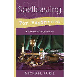 Llewellyn Publications Spellcasting for Beginners: A Simple Guide to Magical Practice...