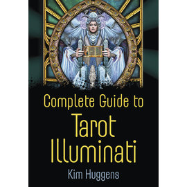 Llewellyn Worldwide Complete Guide to Tarot Illuminati by Kim Huggens