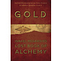 Llewellyn Worldwide Gold: Israel Regardie's Lost Book of Alchemy - by Israel Regardie and Chic Cicero and Sandra Tabatha Cicero
