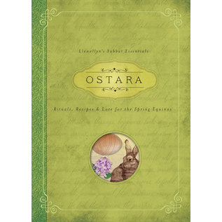 Llewellyn Publications Ostara: Rituals, Recipes & Lore for the Spring Equinox - by Llewellyn and Kerri Connor