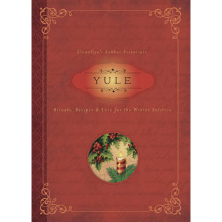 Llewellyn Worldwide Yule: Rituals, Recipes & Lore for the Winter Solstice - by Susan Pesznecker and Llewellyn