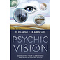 Llewellyn Worldwide Psychic Vision: Developing Your Clairvoyant & Remote Viewing Skills - by Melanie Barnum