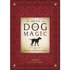 Llewellyn Publications The Book of Dog Magic: Spells, Charms & Tales