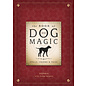 Llewellyn Publications The Book of Dog Magic: Spells, Charms & Tales - by Sophia and Denny Sargent