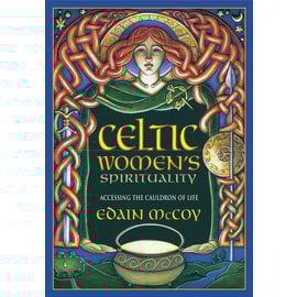 Llewellyn Publications Celtic Women's Spirituality: Accessing the Cauldron of Life