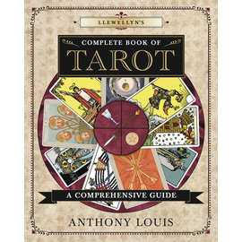 Llewellyn Worldwide Llewellyn's Complete Book of Tarot: A Comprehensive Guide by Anthony Louis