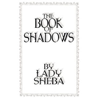 Llewellyn Publications The Books of Shadows - by Lady Sheba