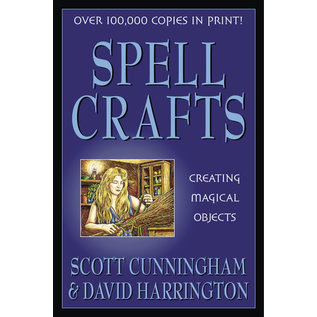 Llewellyn Publications Spell Crafts: Creating Magical Objects - by Scott Cunningham and David Harrington