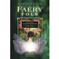 Llewellyn Worldwide A Witch's Guide to Faery Folk: Reclaiming Our Working Relationship With Invisible Helpers - by Edain McCoy
