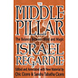 Llewellyn Worldwide The Middle Pillar: The Balance Between Mind and Magic - by Israel Regardie and Chic Cicero and Sandra Tabatha Cicero