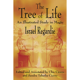 Llewellyn Worldwide The Tree of Life: An Illustrated Study in Magic - by Israel Regardie and Chic Cicero and Sandra Tabatha Cicero